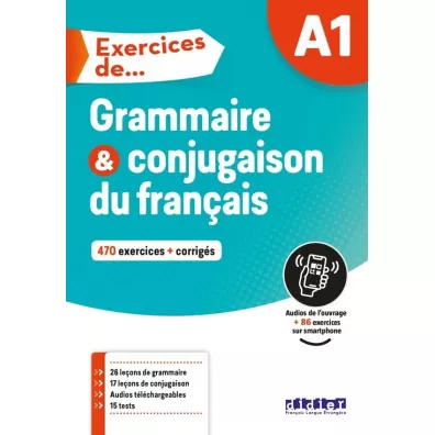 Exercices de Grammaire et conjugaison du francais + audio online + corriges A1