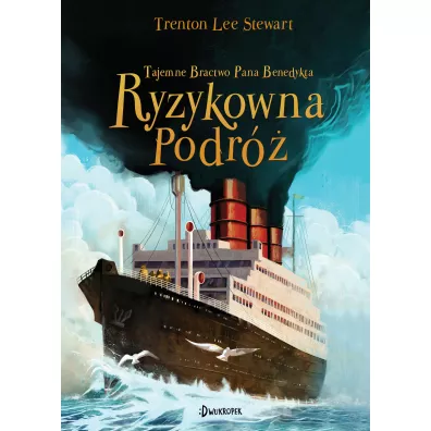 Ryzykowna podr�. Tajemne Bractwo Pana Benedykta. Tom 2