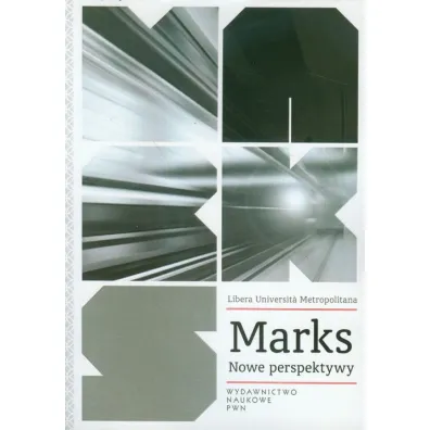 Marks. Nowe perspektywy