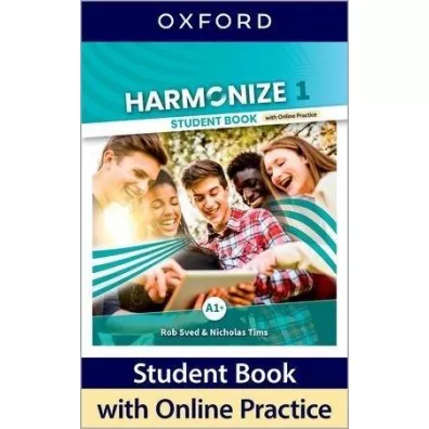 Harmonize 1. Student Book with Online Practice - Nicholas Tims, Rob Sved