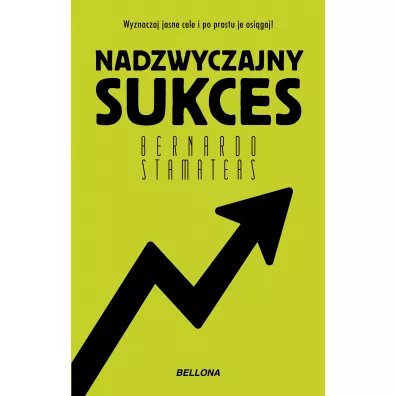 Nadzwyczajny sukces - Bernardo Stamateas
