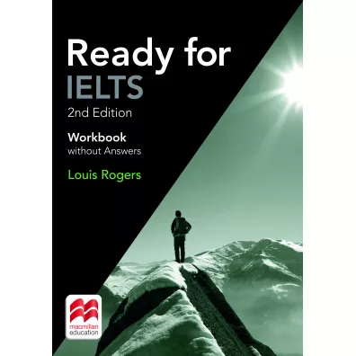 Ready for IELTS 2nd edition. Workbook without Answers - Sam McCarter