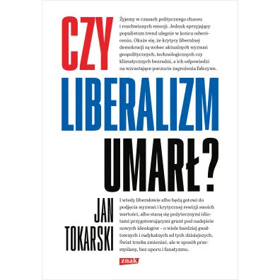 Czy liberalizm umar�?