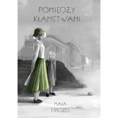 Pomi�dzy k�amstwami - Maja  Drozd