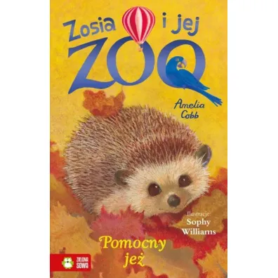 Pomocny je�. Zosia i jej zoo - Amelia Cobb