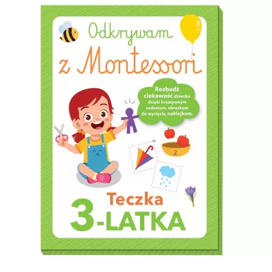 Odkrywam z Montessori. Teczka 3-latka