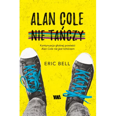 Alan Cole nie ta�czy - Eric  Bell