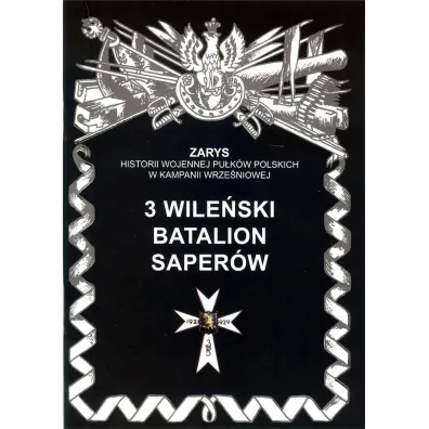 3 wile�ski batalion saper�w - Piotr Zarzycki