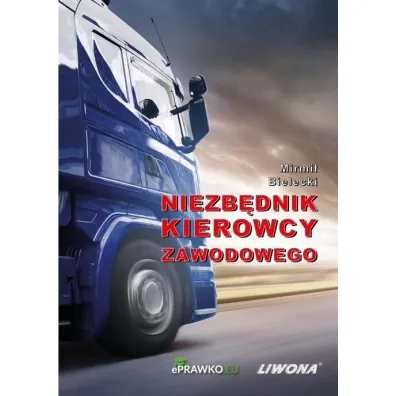 Niezb�dnik kierowcyzawodowego + pytania testowe - Mirmi� Bielecki