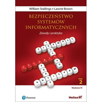 Bezpiecze�stwo system�w informatycznych. Zasady i praktyka - William Stallings, Lawrie  Brown