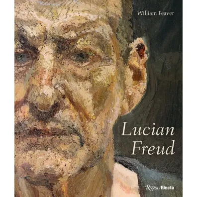 Lucian Freud - William  Feaver