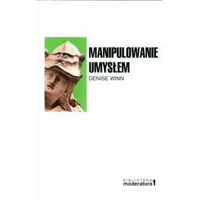 Manipulowanie umys�em - Denise Winn