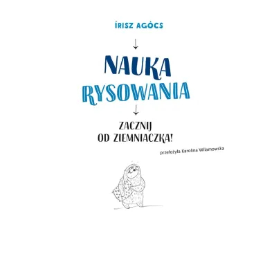 Nauka rysowania. Zacznij od ziemniaczka!
