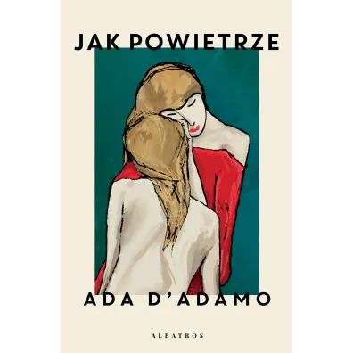 Jak powietrze - Ana D'Adamo