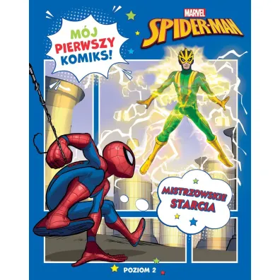 M�j pierwszy komiks. Poziom 2. Mistrzowskie starcia. Marvel Spidey i Super-kumple