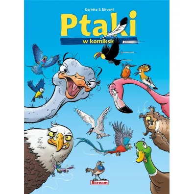 Ptaki w komiksie. Tom 1 - Jean-Luc Garrra