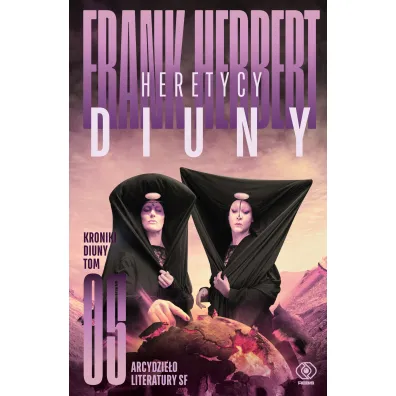 Heretycy Diuny. Kroniki Diuny. Tom 5 - Frank Herbert