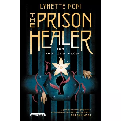 Pr�by �ywio��w. The Prison Healer. Tom 1