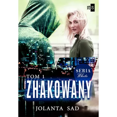 Zhakowany. White. Tom 1 - Jolanta  Sad