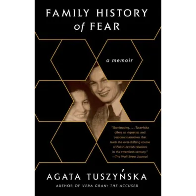 Family History of Fear - Agata Tuszy�ska
