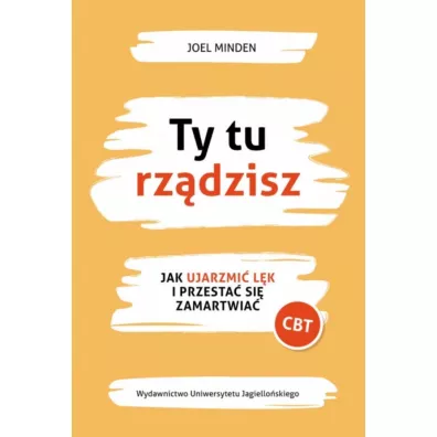 Ty tu rzdzisz - Joel  Minden