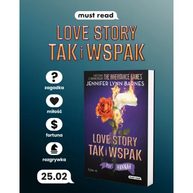 Love story tak i wspak. The Inheritance Games. Tom 6
