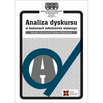 Analiza dyskursu w badaniach szkolnictwa wy�szego - Helena Ostrowicka