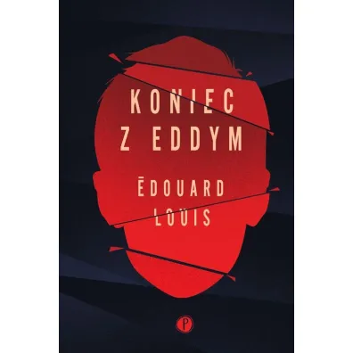 Koniec z Eddym - Edouard Louis