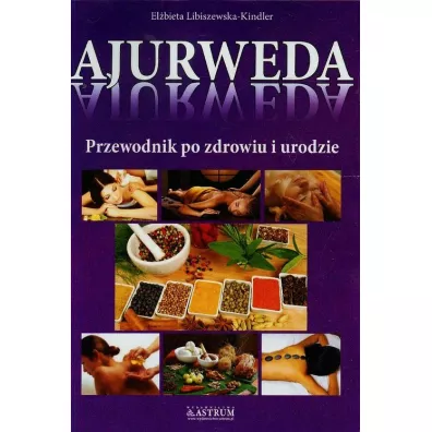 Ajurweda - El�bieta Libiszewska-Kindler