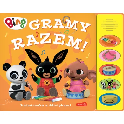 Gramy razem! Bing. Ksi��eczka z d�wi�kami