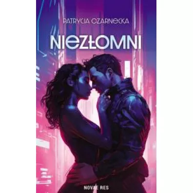 Niezomni - Patrycja  Czarnecka