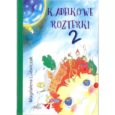 Kadelkowe rozterki 2 - Magdalena Ludwiczak
