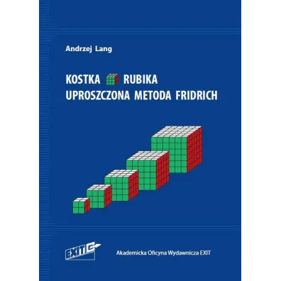 Kostka Rubika Uproszczona metoda Fridrich - Andrzej  Lang