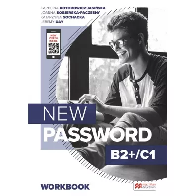 New Password B2+/C1. Workbook + zasoby cyfrowe - Jeremy Day, Karolina Kotorowicz-Jasiska, Katarzyna Sochacka, Joanna  Sobierska-Paczesny