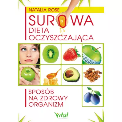 Surowa dieta oczyszczaj�ca - Natalia Rose