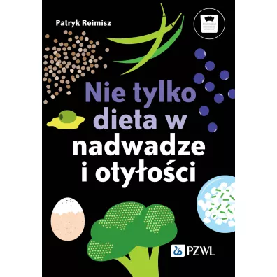 Nie tylko dieta w nadwadze i oty�o�ci - Patryk  Reimisz