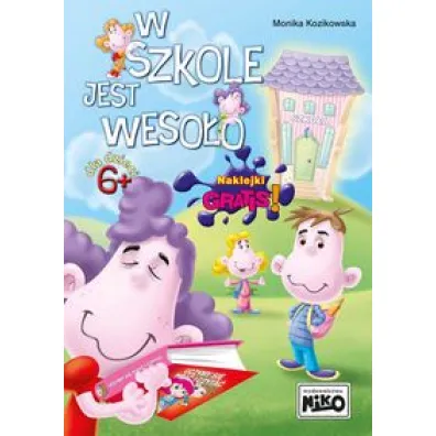 W szkole jest weso�o - Monika Kozikowska