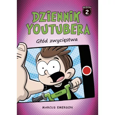 G��d zwyci�stwa. Dziennik Youtubera. Sezon 2 - Marcus Emerson