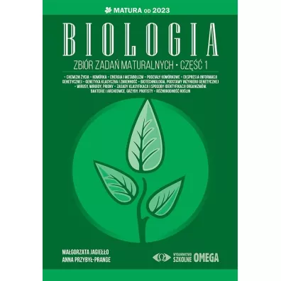 Biologia. Zbir zada maturalnych. Cz 1. Matura od 2023 roku - Anna Przyby-Prange, Magorzata Jagieo