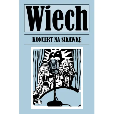 Koncert na sikawk� - Stefan Wiech Wiechecki