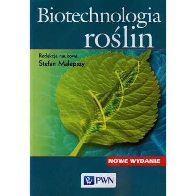 Biotechnologia ro�lin - Stefan Malepszy
