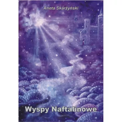 Wyspy Naftalinowe - Aneta Skar�y�ski