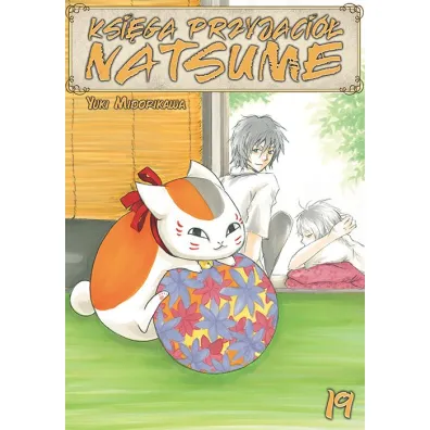Ksi�ga Przyjaci� Natsume. Tom 19 - Yuki Midorikawa