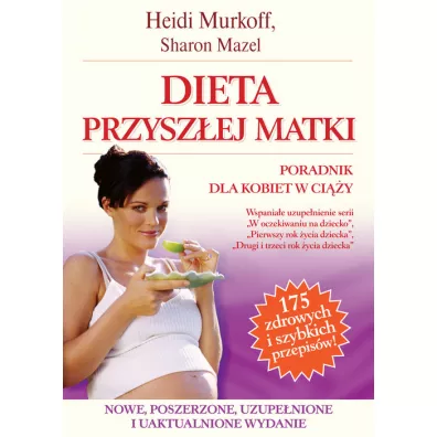 Dieta przyszej matki - Sharon Mazel, Heidi Murkoff