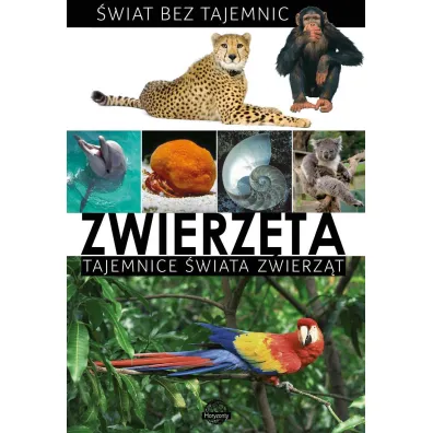 �wiat bez tajemnic. Zwierz�ta - Zesp� Wydawnictwa Ibis