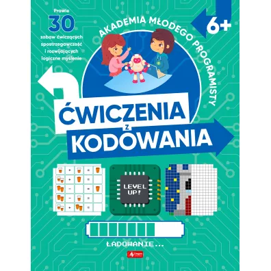 Akademia modego programisty. wiczenia z kodowania - Alicja arowska-Mazur, Dawid Mazur