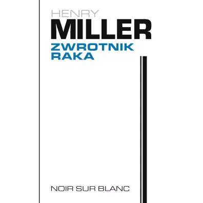 Zwrotnik raka - Henry Miller