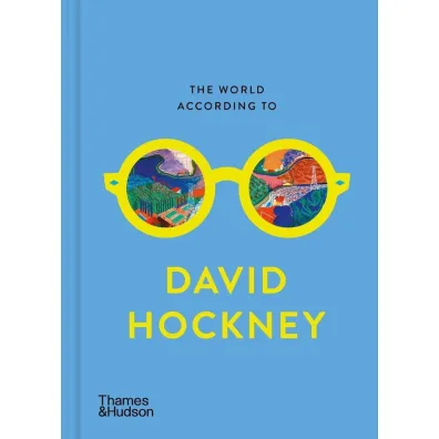 The World According to David Hockney - David Hockney, Martin Gayford