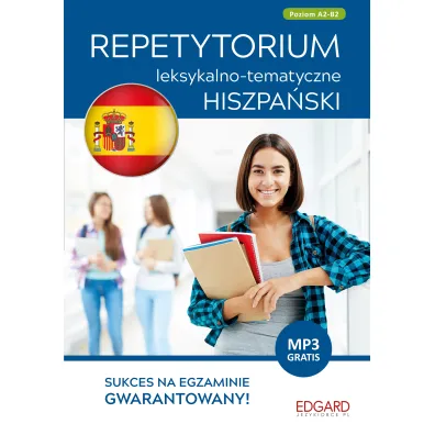 Hiszpa�ski. Repetytorium leksykalno-tematyczne. Poziom A2-B2