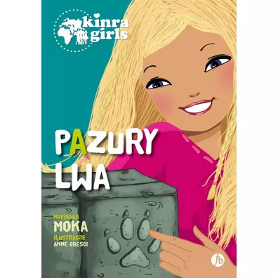 Pazury lwa. Kinra Girls. Tom 3 - Moka